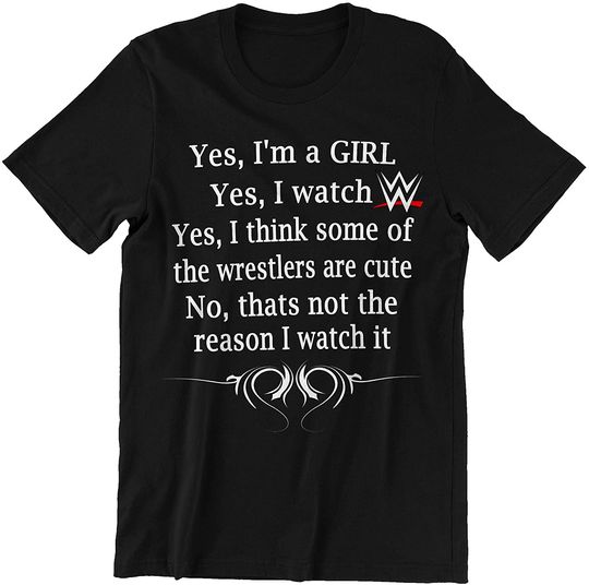 I Think Some of The Wrestlers are Cute Shirt
