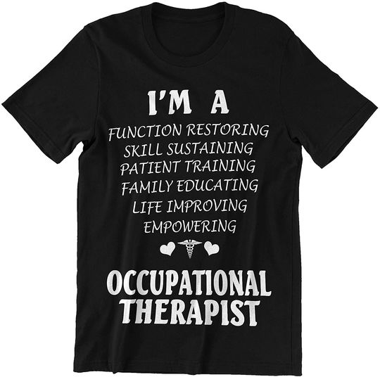 Occupational Therapist Shirt