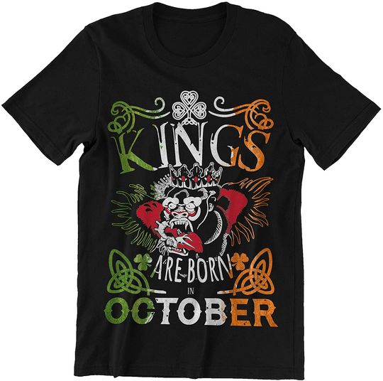 October Man Kings are Born in October Shirt