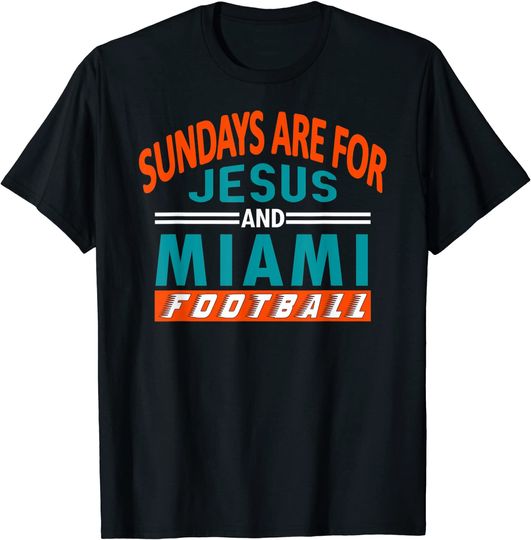 Miami Men's T Shirt Sundays Are For Jesus