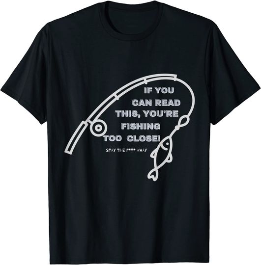Fishing Men's T Shirt If You Can Read This