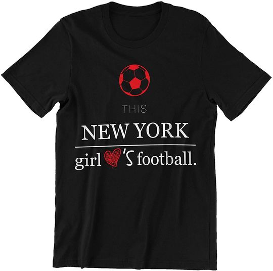 Football New York Girl This Girl Loves Football Shirt