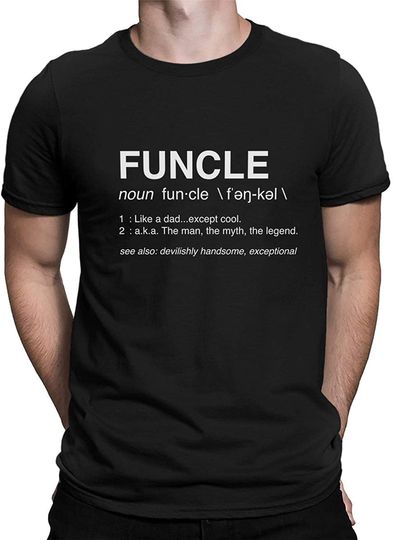 FYL GIFT Funcle Uncle Definition Graphic Sarcastic T Shirt