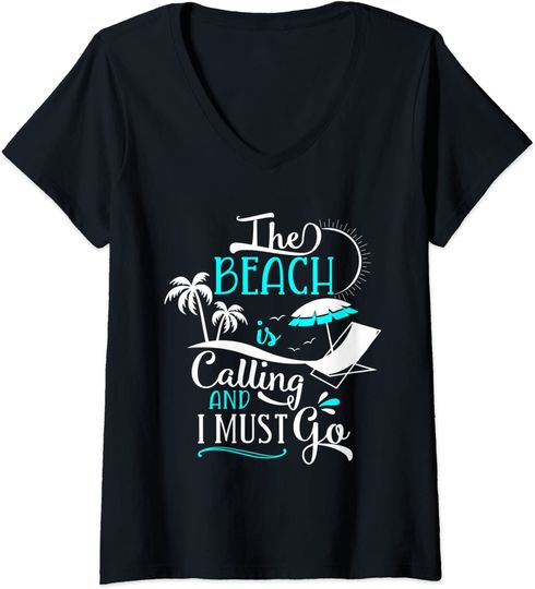 Womens The Beach Is Calling And I Must Go Beach Vacation  Summer T Shirt