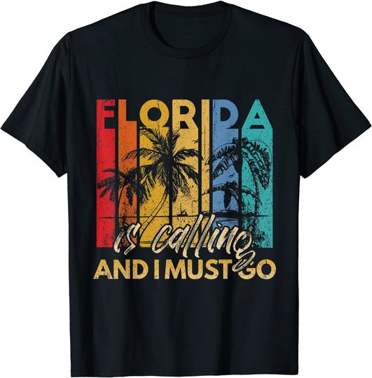 Florida Is Calling And I Must Go Summer Retro Beach Vacation T Shirt