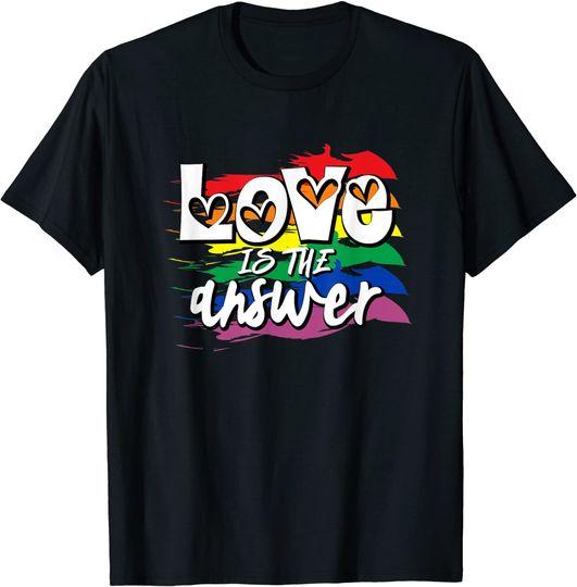 Love Is The Answer - LGBT Flag Gay Pride Month T-Shirt