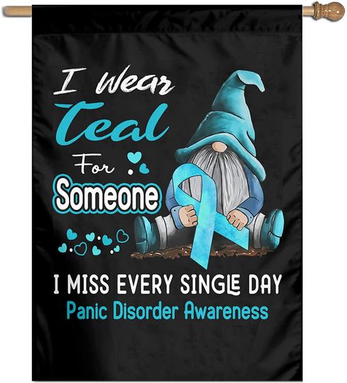 I Wear Teal Ribbon For Someone Panic Disorder Awareness House Flag Gnome