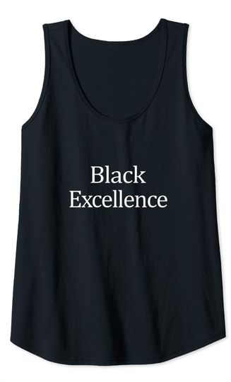Black Excellence  Tank Top