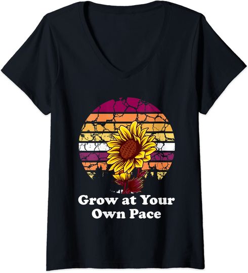 Plants Grow at Your Own Pace Sunflower Shirt,Flower Plant V-Neck T-Shirt
