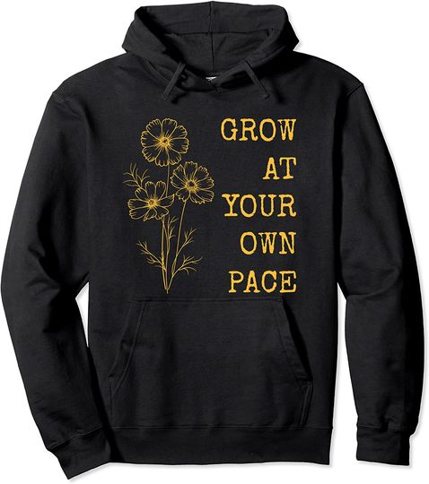 Grow At Your Own Pace Plants Vintage Garden Lover Pullover Hoodie