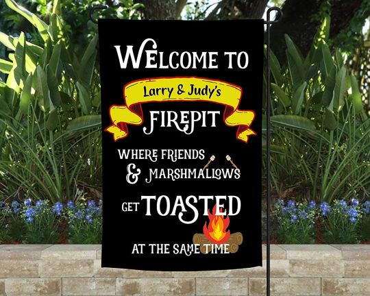 Welcome To Our Firepit Garden Flag Custom Family Name