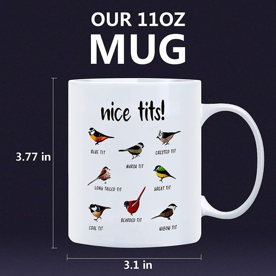 Nice Tits Fowl Language Bird Ceramic Novelty Coffee Mug