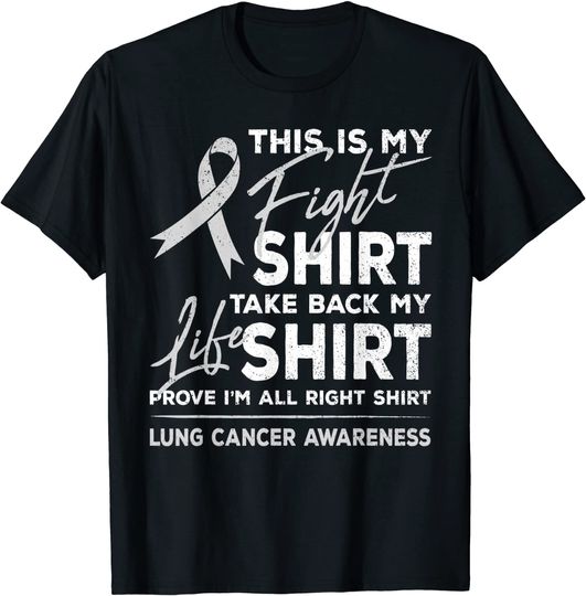 This is My Fight Shirt Lung Cancer Awareness Support Ribbon T-Shirt