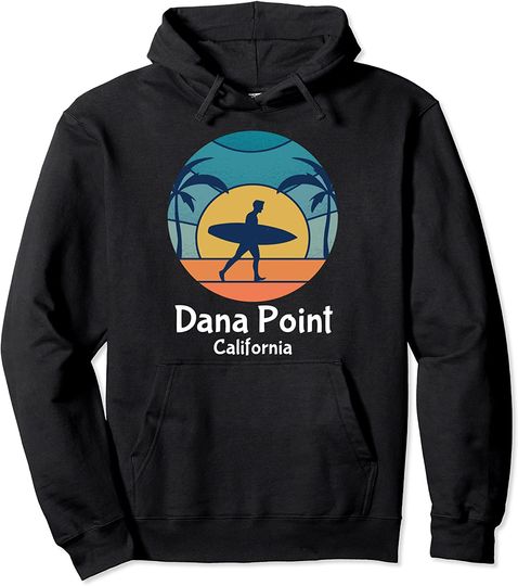 Dana Point California CA Vintage Pullover Hoodie Sunset Retro Surfing