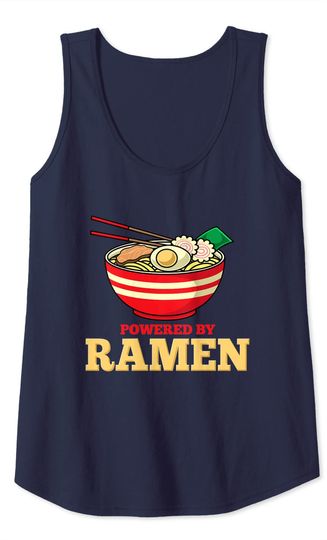 Powered By Ramen Japanese Anime Noodles Tank Top