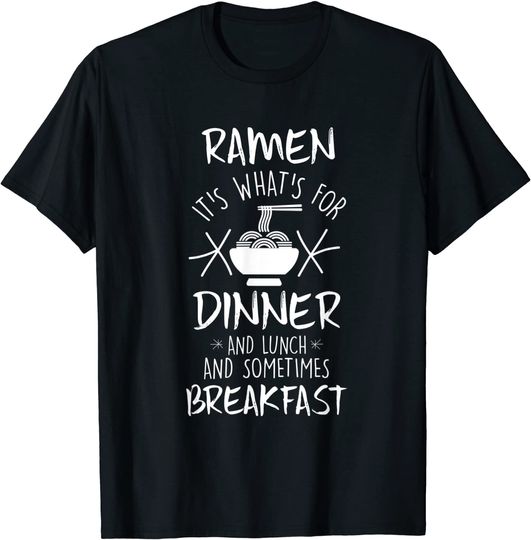 Ramen Dinner Lunch Breakfast Noodle Love Pho T Shirt