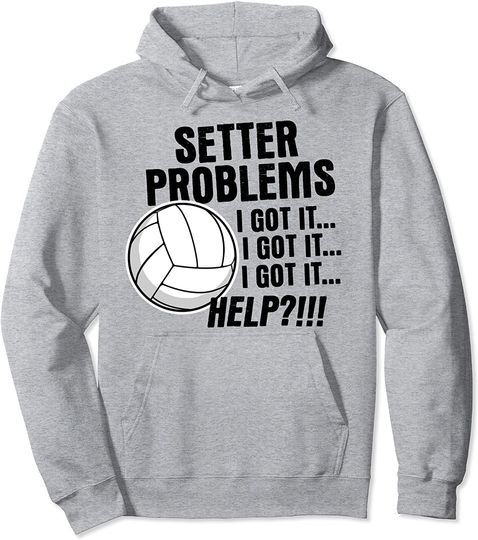 Volleyball Gifts Setter Problems Beach Volleyball Pullover Hoodie