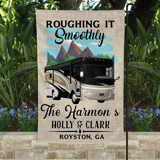 Personalized Roughing It Smoothly Garden Flag Custom Family Name