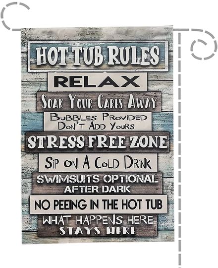Personalized Hot Tub Rules Garden Flag Relax Soak Your Cares Away