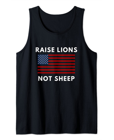 Raise Lions Not Sheep American Flag Red White Blue Tank Top