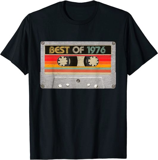 Best Of 1976 45th Birthday Gifts Cassette Tape T Shirt