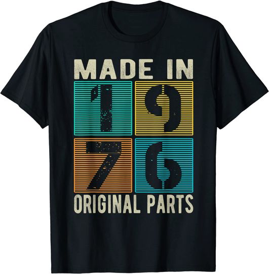 Made In 1976 Vintage Retro Original Parts Born 1976 Birthday T Shirt