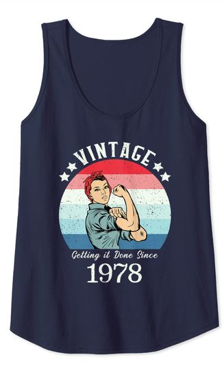 Vintage 1978 Strong Womens Rosie Birthday Gifts for Her Tank Top