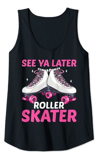 See Ya Later Roller Skater Skate Skating Cute Retro Tank Top