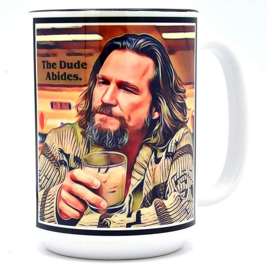 Ceramic Mug Tea Cup. THE DUDE ABIDES, LEBOWSKI. Microwave/Dishwasher Safe. Designed & Printed in Austin, Texas.