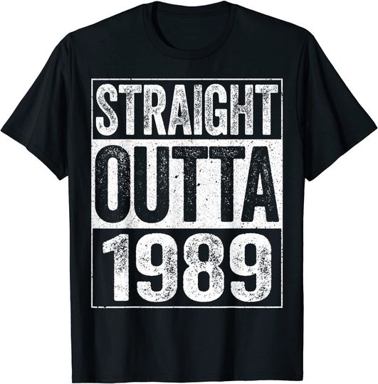 Straight Outta 1989 T-Shirt 32nd Birthday T Shirt