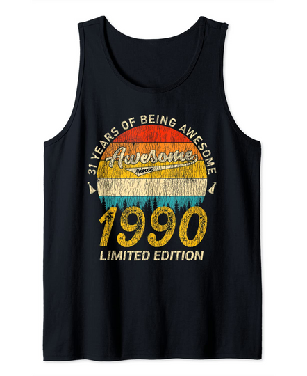 31 Year Old Bday Awesome Since 1990 Distressed Tank Top
