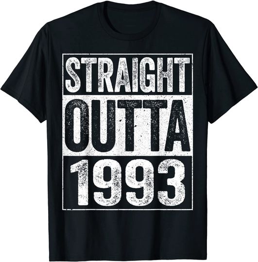 Straight Outta 1993  28th BirthdayT Shirt