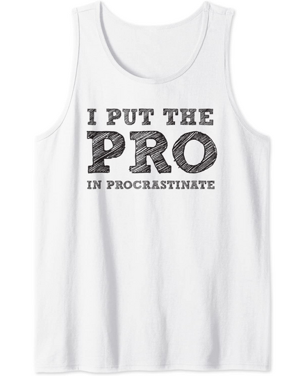 Funny Lazy Quote Humor Tank Top