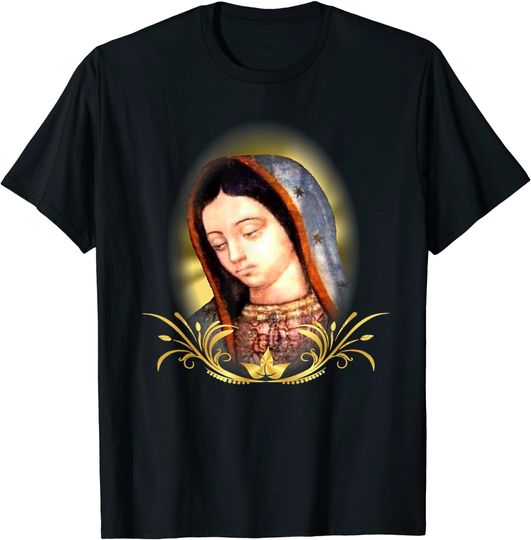 Our Lady of Guadalupe Virgin Mary Mexico T Shirt
