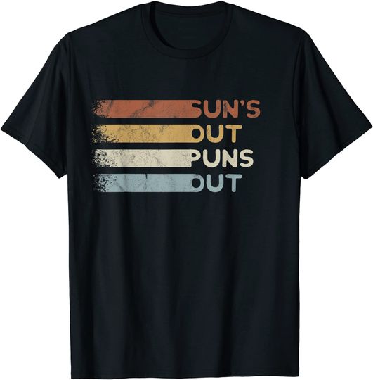 Retro Vacation Pun Quote | Sun's Out Puns Out T Shirt