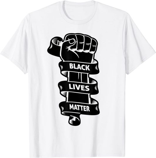 Black Lives Matter Equality Pride Melanin Raise Fist BLM T Shirt