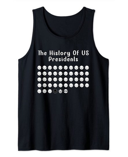 The History Of US American Presidents Funny President Tank Top