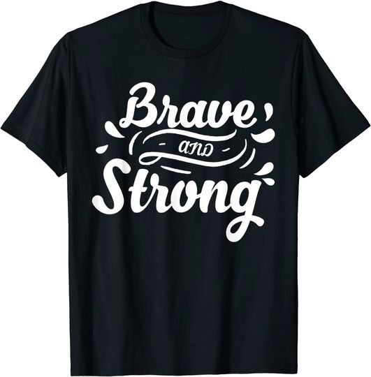 Brave And Strong Feminism Women Rights T-Shirt