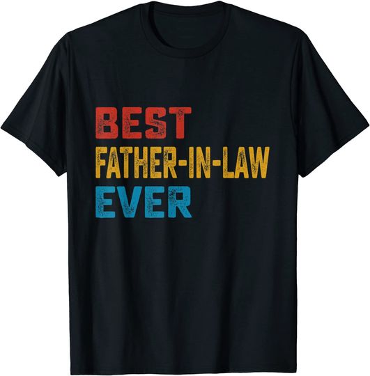 Best Father-In-Law Ever Clothes Retro Fathers Day Christmas T-Shirt