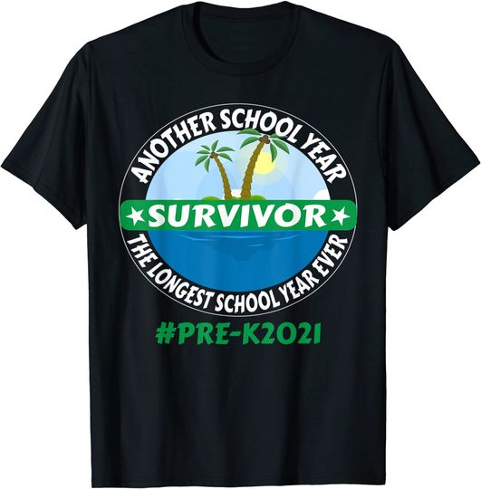 The Longest School Year Ever PRE-K 2021 T-Shirt