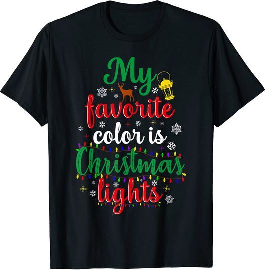 My Favorite Color Is Christmas Lights Xmas T-Shirt