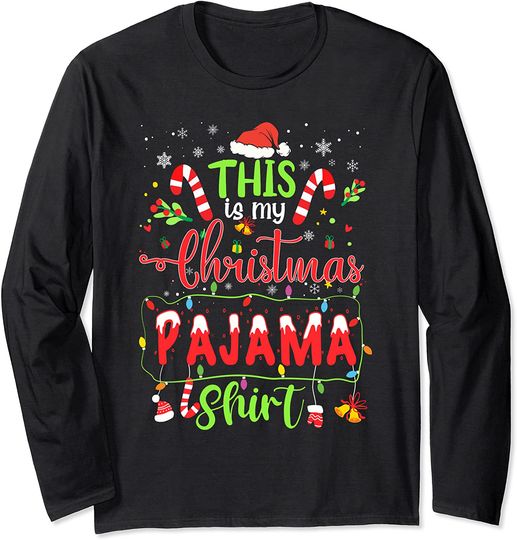 This Is My Christmas Pajama Shirt Xmas Lights Funny Holiday Long Sleeve