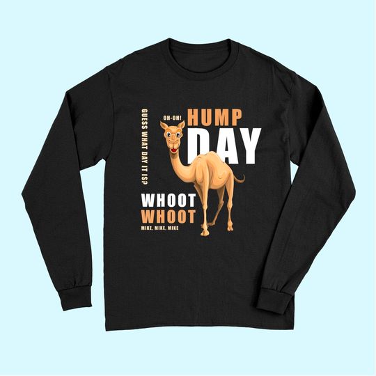 Hump Day Long Sleeves Guess What Day It Is - Camel! Long Sleeves