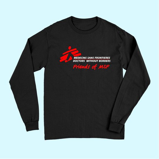 Doctors Without Borders Long Sleeves