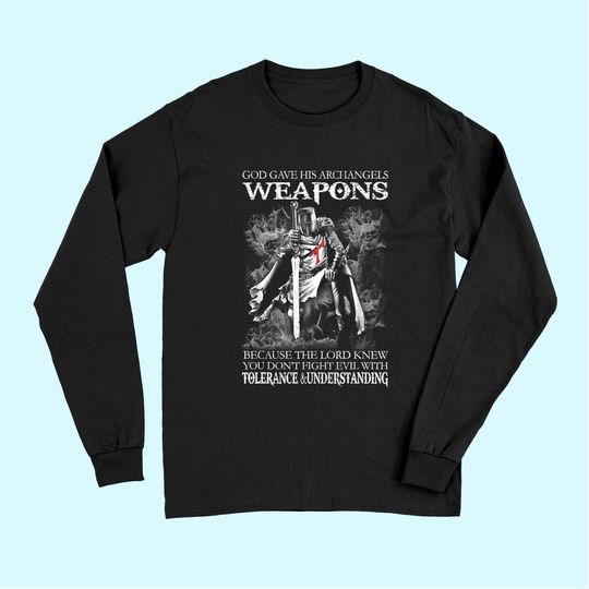 God Gave His Archangels Weapons Christian Religious Gift Long Sleeves