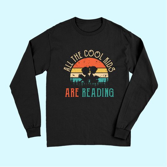 All the Cool Kids are Reading Book Vintage Reto Sunset Long Sleeves