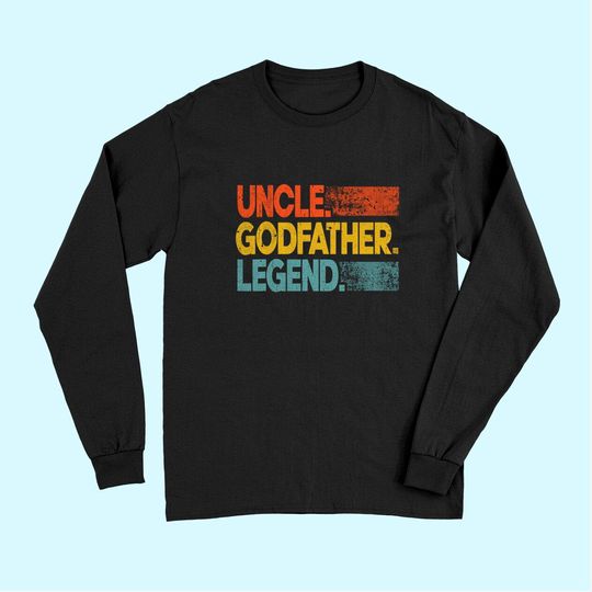 Mens Retro Uncle Godfather Legend Funny Uncle Long Sleeves Father's Day Long Sleeves