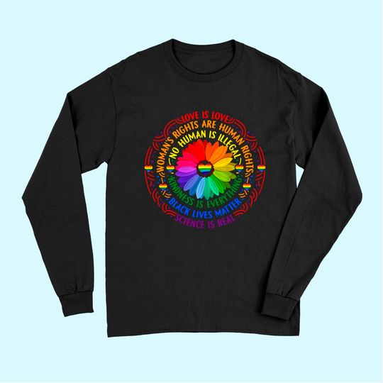 Rainbow Black Lives Matter Science LGBT Pride Flower Long Sleeves