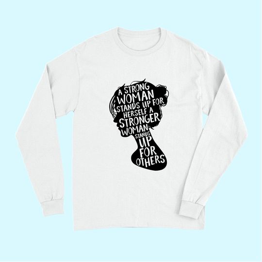 Feminist Empowerment Womens Rights Social Justice March Long Sleeves
