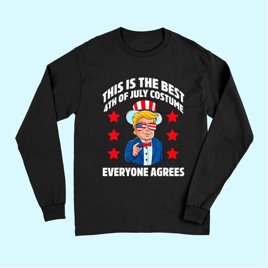 Patriotic Trump This is the Best 4th July Costume Long Sleeves